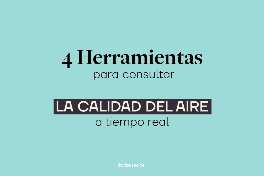 4 herramientas para consultar la calidad del aire a tiempo real